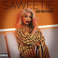 High Maintenance - Saweetie