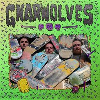 Day Man - Gnarwolves