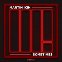 Sometimes - Martin Ikin