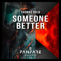 Someone Better - Thomas Gold