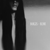 Blink - Burgos