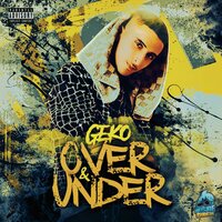 Over & Under - Geko