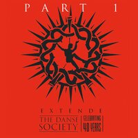 Wake Up 12" Mix - The Danse Society