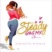 Steady - Chrisette Michele