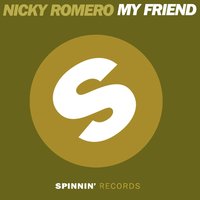 My Friend - Nicky Romero, Manuel De La Mare