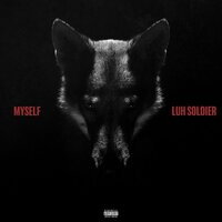 Myself - Zaytoven, Luh Soldier