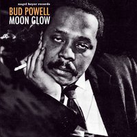 Love Is Hear to Stay - Bud Powell, Джордж Гершвин