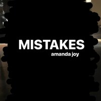 Mistakes - Amanda Joy