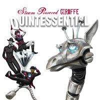 Sleep Evil Sleep - Steam Powered Giraffe