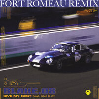 Give My Best - Fort Romeau Remix - Fort Romeau, Sam Phay