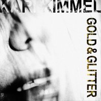 Gold & Glitter - Kari Kimmel
