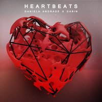 Heartbeats - Daniela Andrade, Dabin