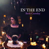 In The End - Beth Crowley