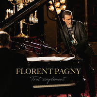 Des gens formidables - Florent Pagny