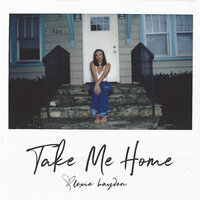 Take Me Home - Lexie Hayden