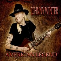 Don't Take Advantage - Johnny Winter