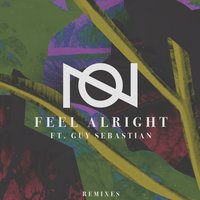 Feel Alright - Oliver Nelson, Atlas Knox, Guy Sebastian