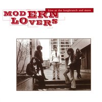 A plea for tenderness - The Modern Lovers
