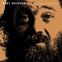 For You (I'd Do Anything) - Roky Erickson