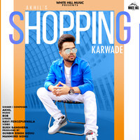 Shopping Karwade - Akhil