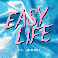 slow motion - Easy Life