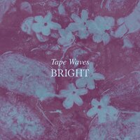 Waiting for the Night - Tape Waves