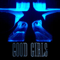 Good Girls - CHVRCHES, KC Lights