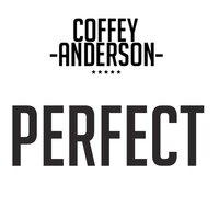 Perfect - Coffey Anderson