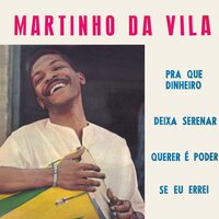 Deixa Serenar - Martinho Da Vila