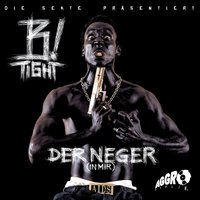 Der Neger - B-Tight