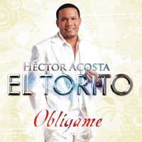 Me Llamas - Héctor Acosta "El Torito"