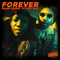 Forever - Frank Casino, Riky Rick