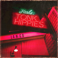 Honky-Tonk Hippies - LANCO