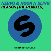 Reason - NERVO, Hook N Sling, Ziggy