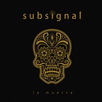 The Approaches - Subsignal