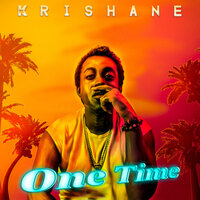 One Time - Krishane, Wez Clarke