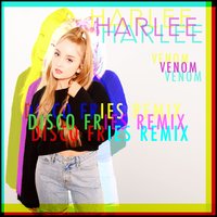 Venom - Harlee, Disco Fries