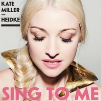 Sing to Me - Kate Miller-Heidke