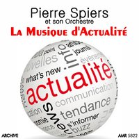 Pierre Spiers Et Son Orchestre