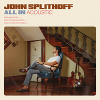 Only You (And You Alone) - John Splithoff