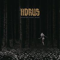 Земля мёртвых - HORUS