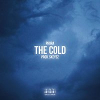 The Cold - Phora