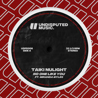 No One Like You - Taiki Nulight
