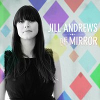 The Mirror - Jill Andrews