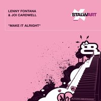 Make It Alright - Lenny Fontana, Joi Cardwell