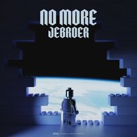 No More - Jebroer