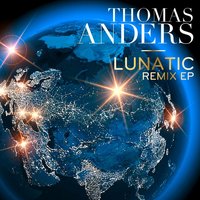 Lunatic - Thomas Anders, RMS