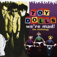 Geordie's Gone To Jail - Toy Dolls