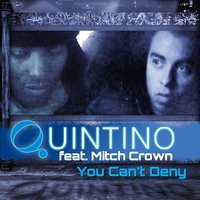 You Can't Deny - QUINTINO, Hardwell, Mitch Crown