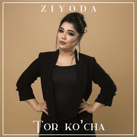 Tor ko'cha - Ziyoda